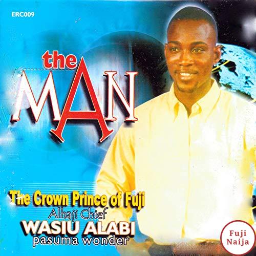 Alabi Pasuma - The Man