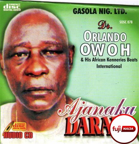 Orlando Owoh - Ajanaku