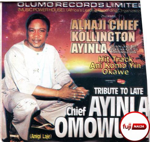 Ayinla Kollington - Tribute To Ayinla Omowura